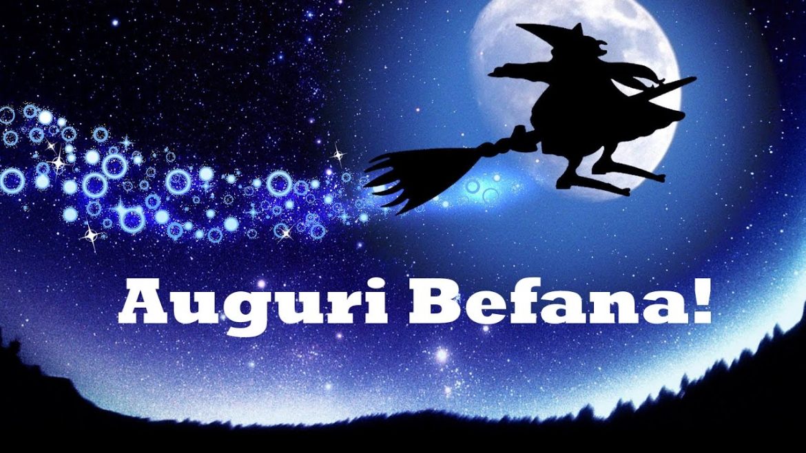 E La Notte Della Befana Buona Epifania 2019 Ecco IMMAGINI