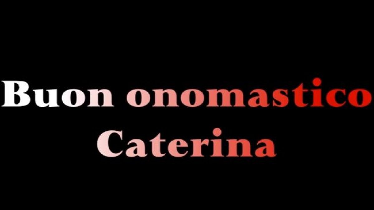 25 Novembre Santa Caterina D Alessandria Immagini Frasi E Video Per Gli Auguri Di Buon Onomastico Meteoweb