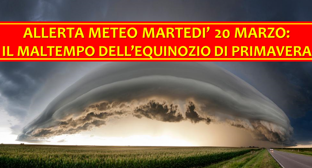 allerta meteo martedì 20 marzo