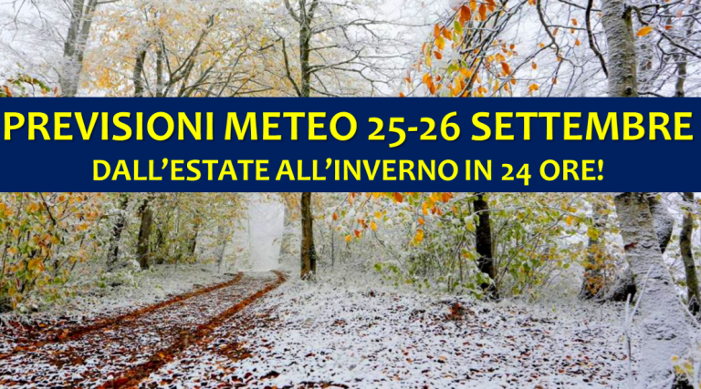 previsioni meteo 25 26 settembre 2018 inverno italia freddo neve