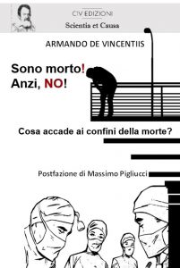 Sono morto! Anzi no!