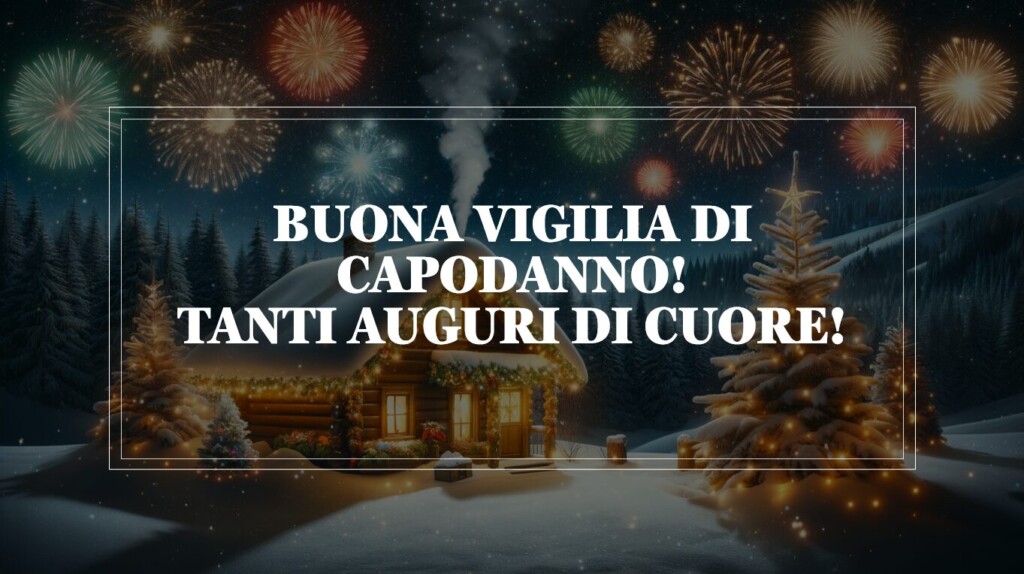 auguri buona vigilia di capodanno buon felice anno nuovo