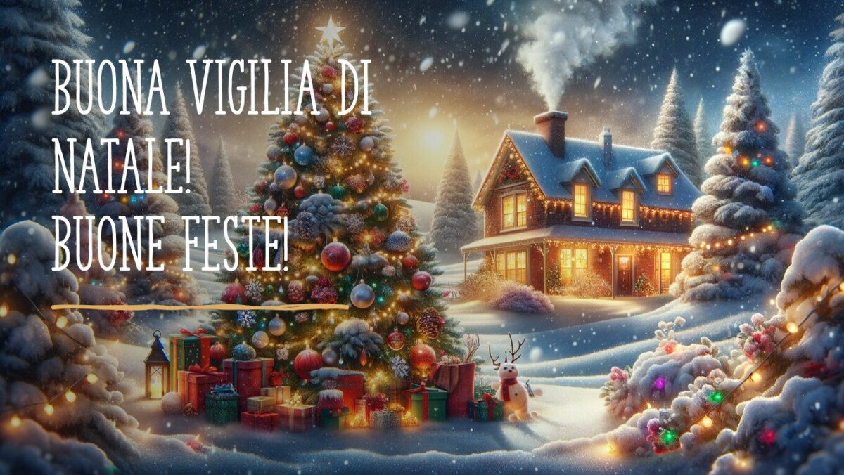 auguri buona vigilia di natale buone feste immagini nuove