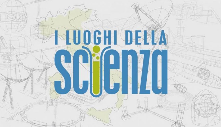 luoghi della scienza rai scuola