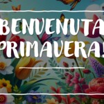 Buon Equinozio, Benvenuta Primavera: tante immagini nuove, frasi e video da condividere oggi