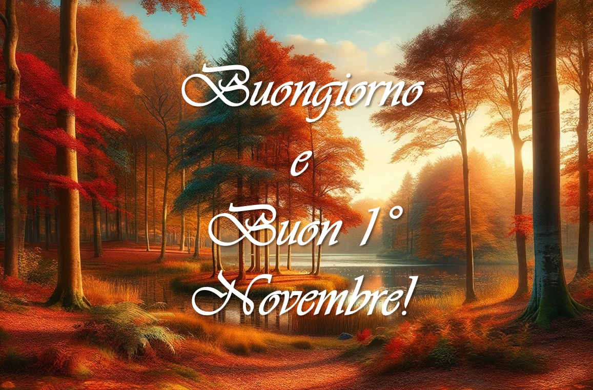 buongiorno buon 1 novembre