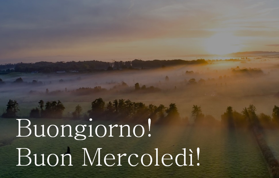 buongiorno buon mercoledì