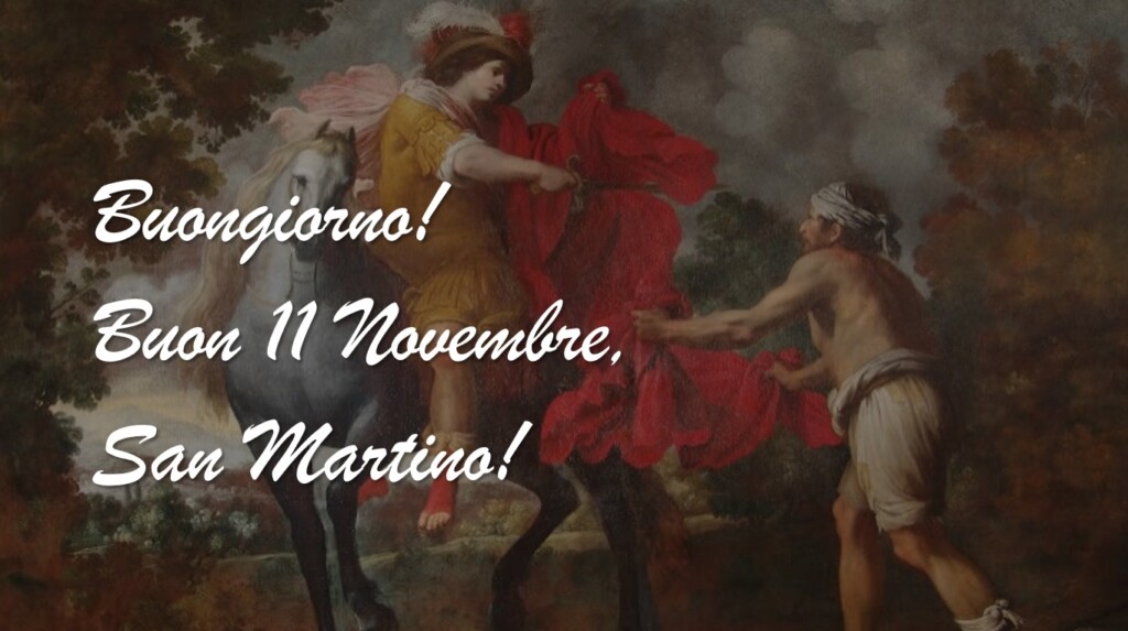 buongiorno buon san martino 11 novembre immagini