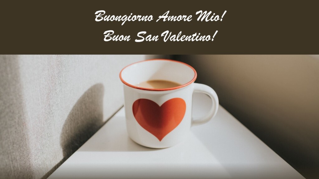 buongiorno san valentino