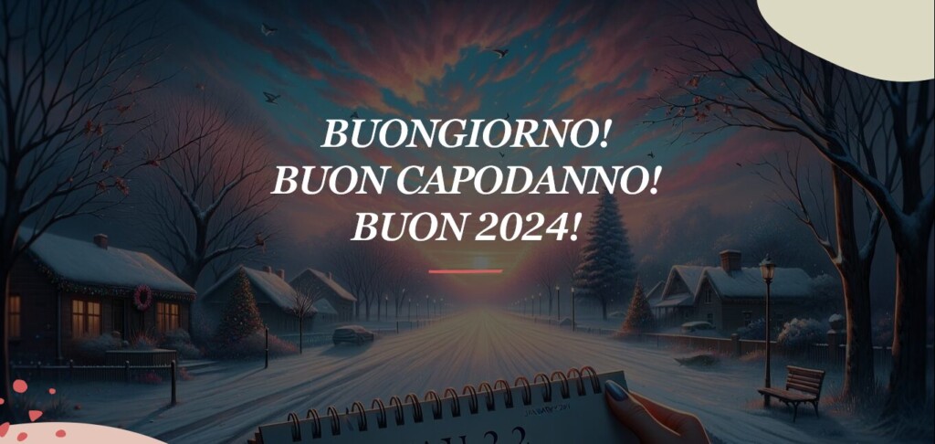 buongiorno capodanno buon 2024