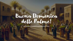 buona domenica delle palme auguri buone palme 2024