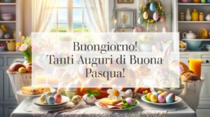 buongiorno auguri buona pasqua 2024