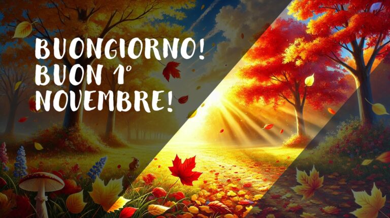 buongiorno buon 1 novembre 2024