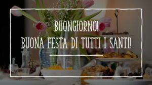 ognissanti buona festa tutti i santi